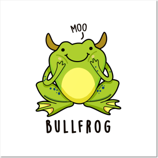 Bull Frog Cute Animal Frog Pun Posters and Art